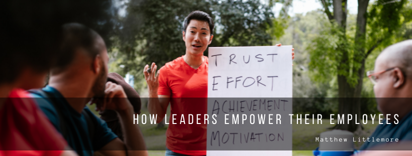 How Leaders Empower Their Employees