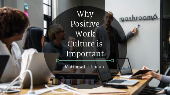 Why Positive Work Culture is Important